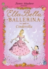 Image for Ella Bella, ballerina and Cinderella