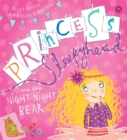Image for Princess Sleepyhead and the night-night bear
