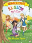 Image for Rainbow Magic Beginner Reader: The Weather Fairies