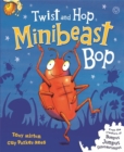 Image for Twist and Hop, Minibeast Bop!