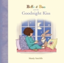 Image for Belle &amp; Boo and the goodnight kiss