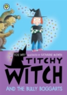 Image for Titchy witch and the bully Boggarts