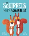 The squirrels who squabbled - Bright, Rachel