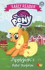 Image for My Little Pony Early Reader: Applejack&#39;s Sister Surprise