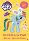 Image for My Little Pony: Dress-Up Fun Sticker Activity Book