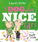 Image for A dog with nice ears  : featuring Charlie and Lola