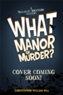 Image for What Manor of Murder?