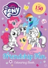 Image for My Little Pony: Friendship Fun Colouring Book : Over 150 stickers!