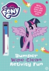 Image for My Little Pony: Bumper Wipe-Clean Activity Fun