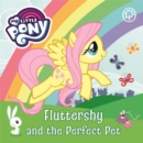 Image for My Little Pony: Fluttershy and the Perfect Pet