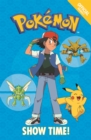 Image for The Official Pokemon Fiction: Show Time!