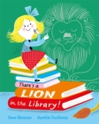 Image for There&#39;s a Lion in the Library!