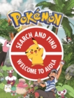 Image for The official Pokâemon search and find  : welcome to Alola