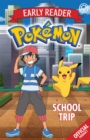 Image for The Official Pokemon Early Reader: School Trip