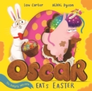 Image for Oscar the hungry unicorn eats Easter