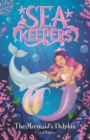 Image for Sea Keepers: The Mermaid&#39;s Dolphin