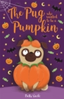 Image for The Pug who wanted to be a Pumpkin