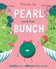Image for Pearl and her bunch  : celebrating every kind of family