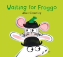 Image for Waiting For Froggo