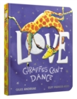 Image for Love from Giraffes Can&#39;t Dance Board Book