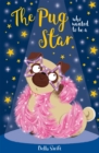 Image for The Pug who wanted to be a Star