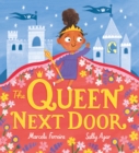 The Queen Next Door - Ferreira, Marcela