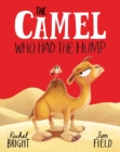 Image for The Camel Who Had The Hump