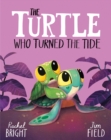 Image for The Turtle Who Turned the Tide