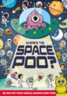 Image for Where&#39;s the Space Poo?