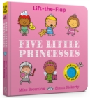 Image for Five little princesses  : a felt flaps book