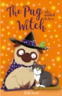 Image for The Pug who wanted to be a Witch