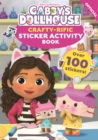 Image for DreamWorks Gabby&#39;s Dollhouse: Crafty-Rific Sticker Activity Book