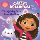 Image for DreamWorks Gabby&#39;s Dollhouse: The Gabby Cats Save the Day