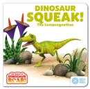 Dinosaur Squeak! The compsognathus by Curtis, Peter cover image