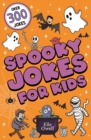 Image for Spooky Jokes for Kids : Over 300 Halloween jokes!