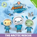 Image for Octonauts Above &amp; Beyond: The Arctic Rescue