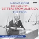 Image for Alistair Cooke: The Essential Letters from America: The 70s