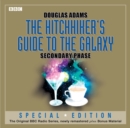 Image for The hitchhiker&#39;s guide to the galaxy  : secondary phase