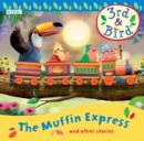 Image for 3rd &amp; Bird The Muffin Express &amp; Other Stories