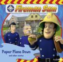 Image for &quot;Fireman Sam&quot;: Paper Plane Down and Other Stories