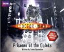 Image for &quot;Doctor Who&quot;: Prisoner of the Daleks