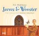 Image for Jeeves and Wooster, the Collected Radio Dramas
