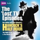 Image for Hancock&#39;s half hour  : the &#39;lost&#39; TV episodes : WITH The Flight of the Red Shadow AND The Wrong Man