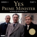 Image for Yes prime minister: Series 1, part 1 : Prt. 1 : Series 1
