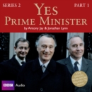 Image for Yes prime minister: Series 2, part 1 : Prt. 1 : Series 2