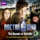 Image for &quot;Doctor Who&quot;: The Hounds of Artemis : (Audio Original)
