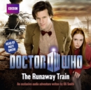 Image for &quot;Doctor Who&quot;: The Runaway Train