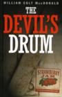 Image for The devil&#39;s drum