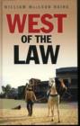 Image for WEST OF THE LAW