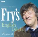Image for Fry&#39;s English delight: Series 3 : Series 3